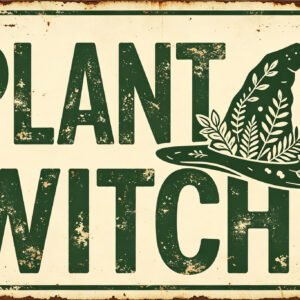 Plant Witch - Leaf Witch Hat Sign